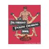 The Filthiest Fucking Coloring Book 2Nd Edition
