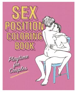 Sex Position Coloring Book: Playtime For Couples
