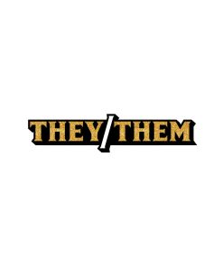 Alternative view of Pronoun  They/Them Pin