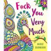 F*Ck You Very Much Coloring Book