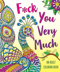 F*Ck You Very Much Coloring Book