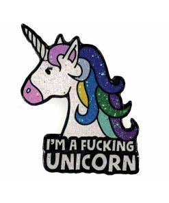 Geeky & Kinky I'M A Fucking Unicorn Enamel Pin