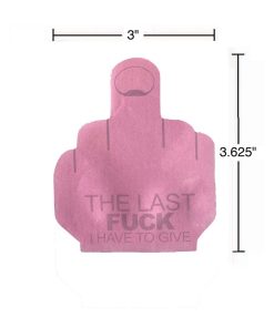 Alternative view of Last Fuck I Have To Give Sticky Notes