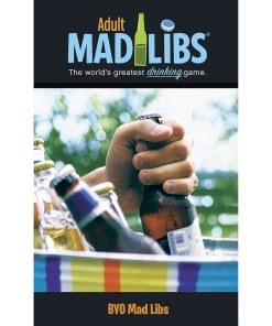 Byo Mad Libs Drinking Game