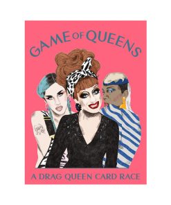 Game Of Queens: A Drag Queen Card Race Game