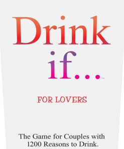 Alternative view of Drink If... For Lovers Game